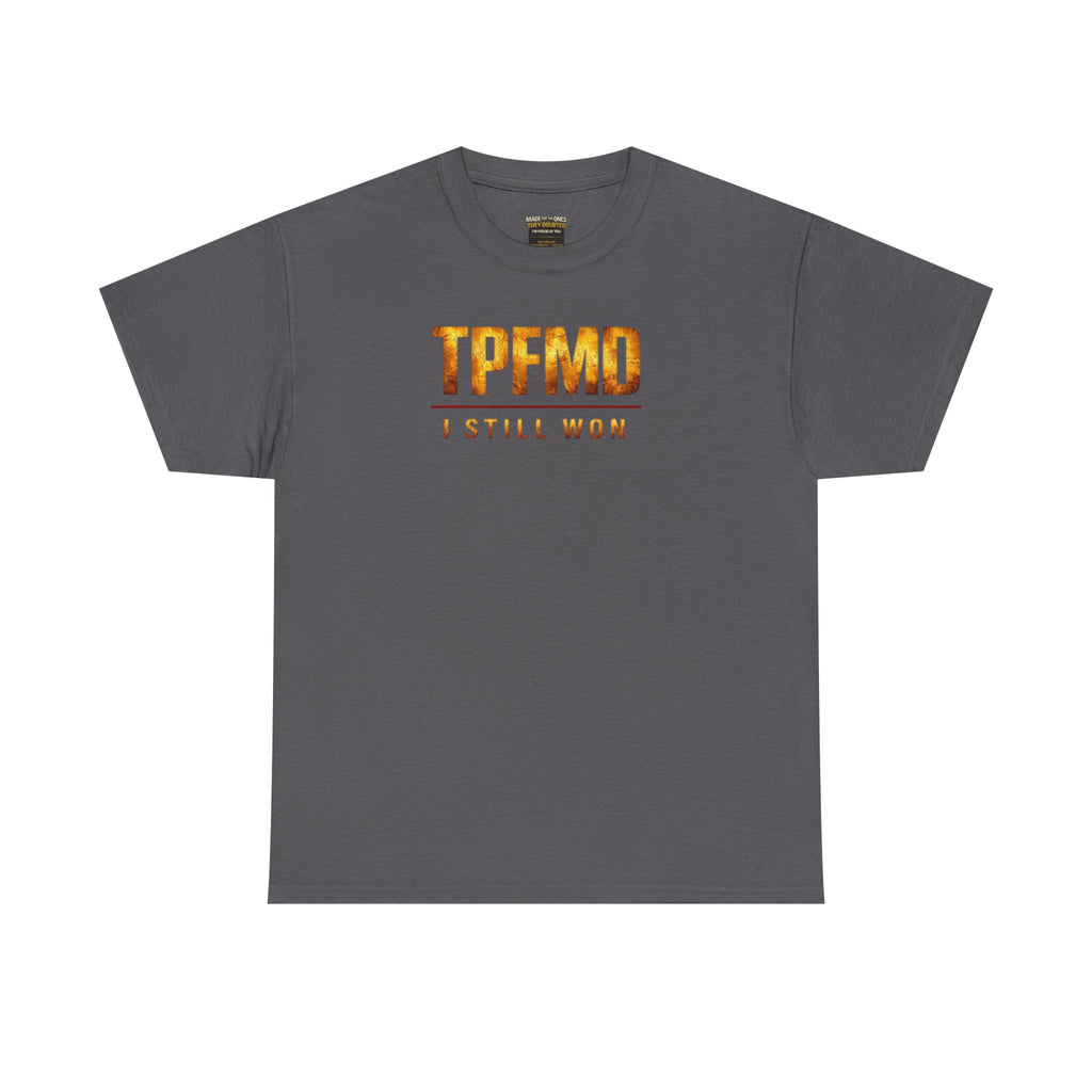 I STILL WON — Gold Crown Tee Vol. 2