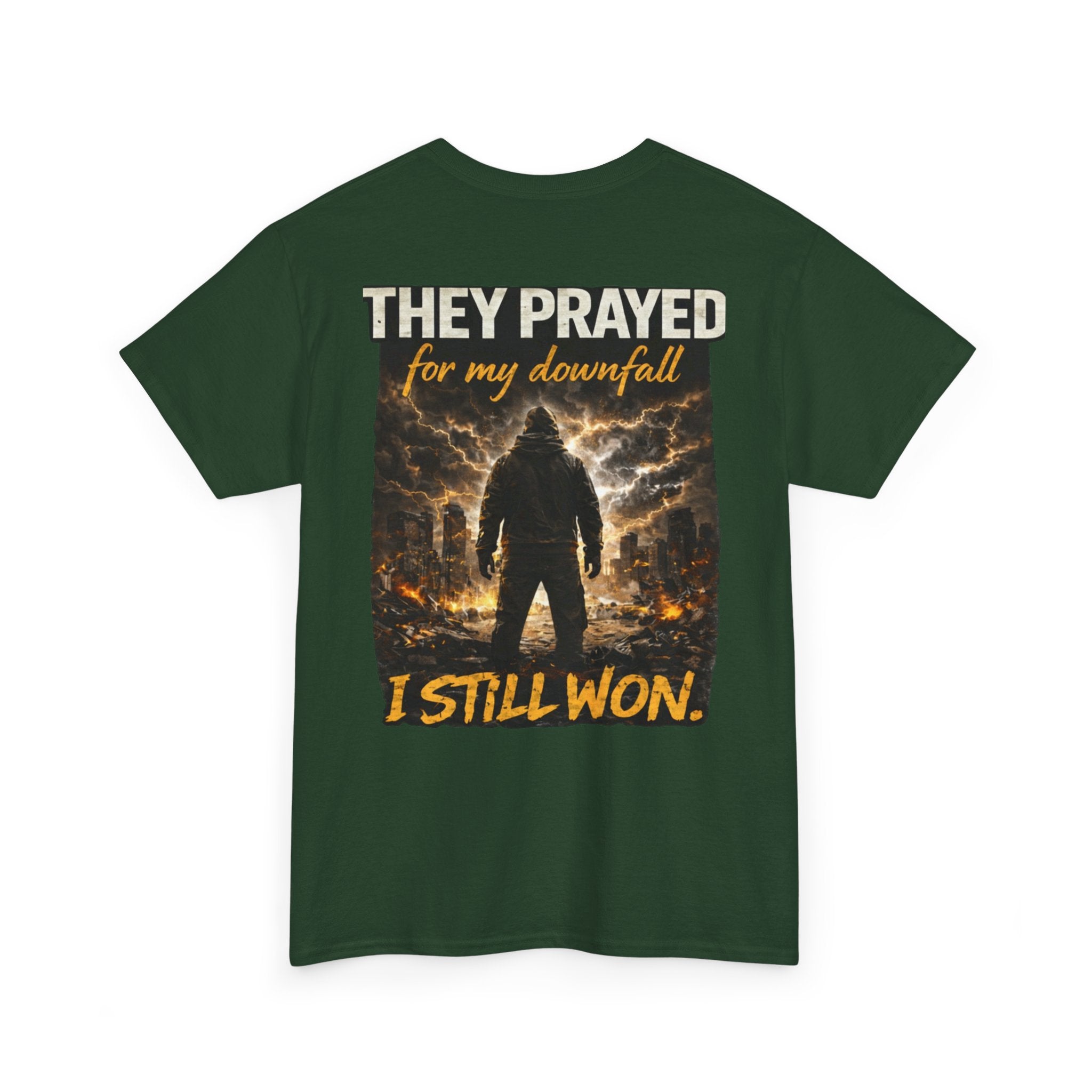 "They Prayed For My Downfall I Still Won" T-SHIRT