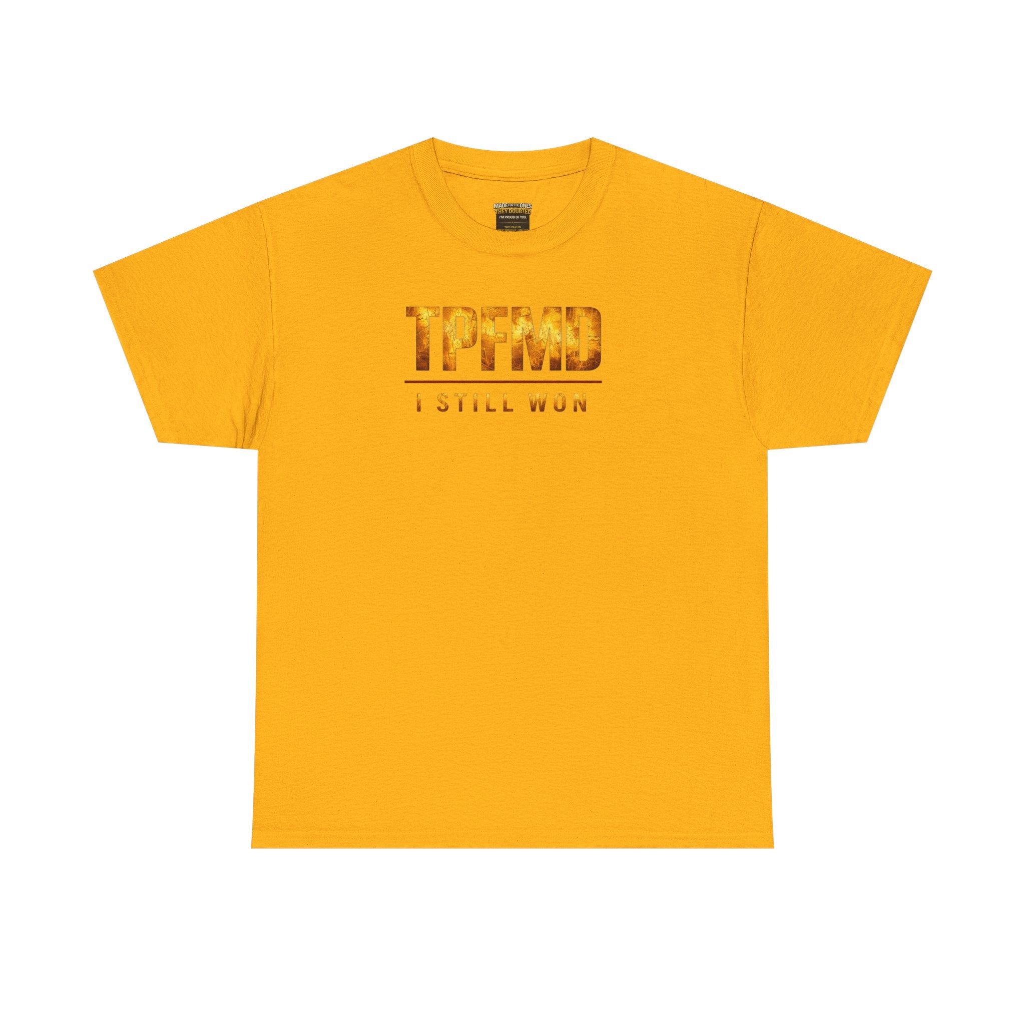I STILL WON — Gold Crown Tee Vol. 2