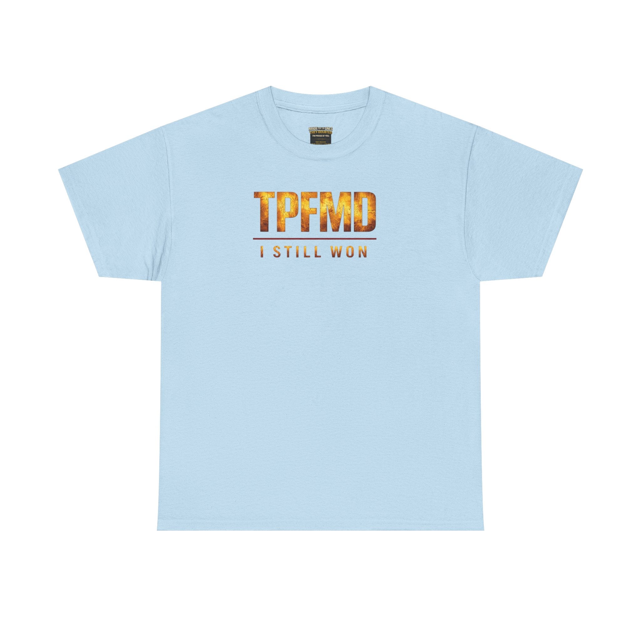 I STILL WON — Gold Crown Tee Vol. 2