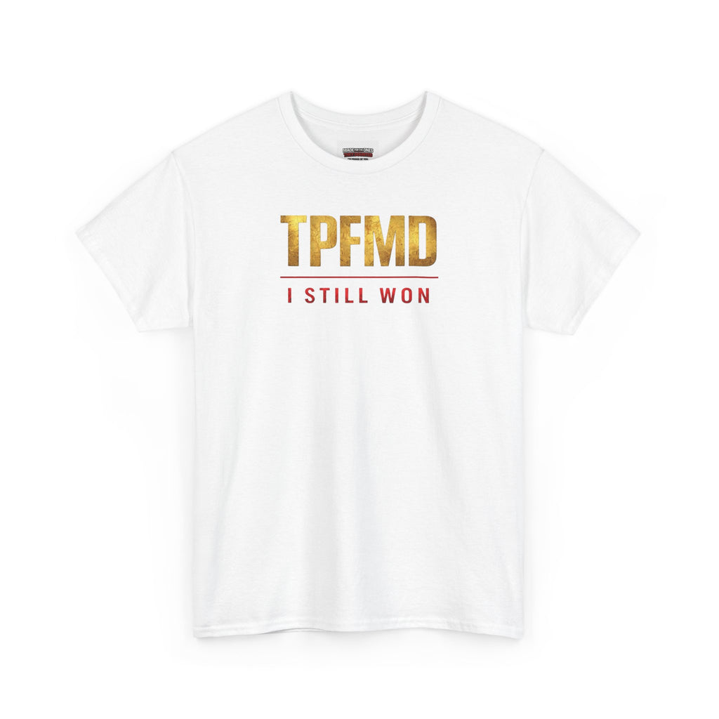 They Prayed for My Downfall And I Still Won Tee