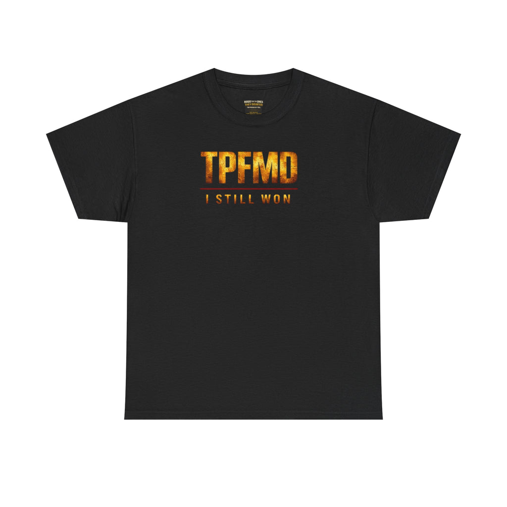 I STILL WON — Gold Crown Tee Vol. 2