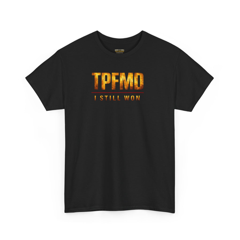 I STILL WON — Gold Crown Tee Vol. 2
