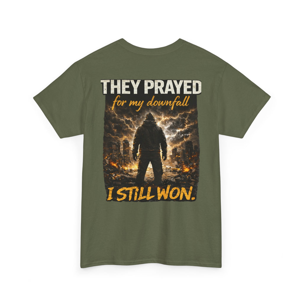 "They Prayed For My Downfall I Still Won" T-SHIRT