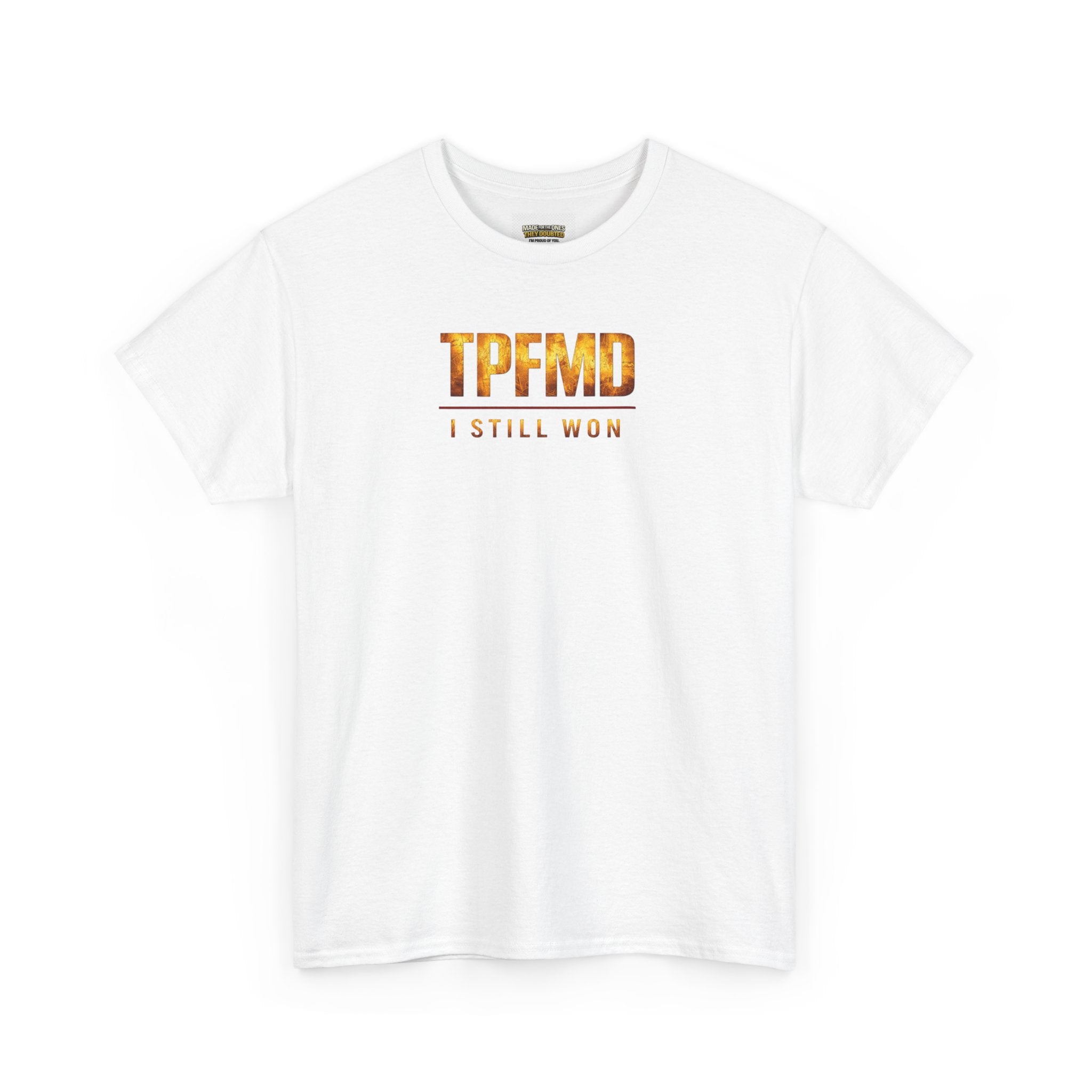 "They Prayed For My Downfall I Still Won" T-SHIRT